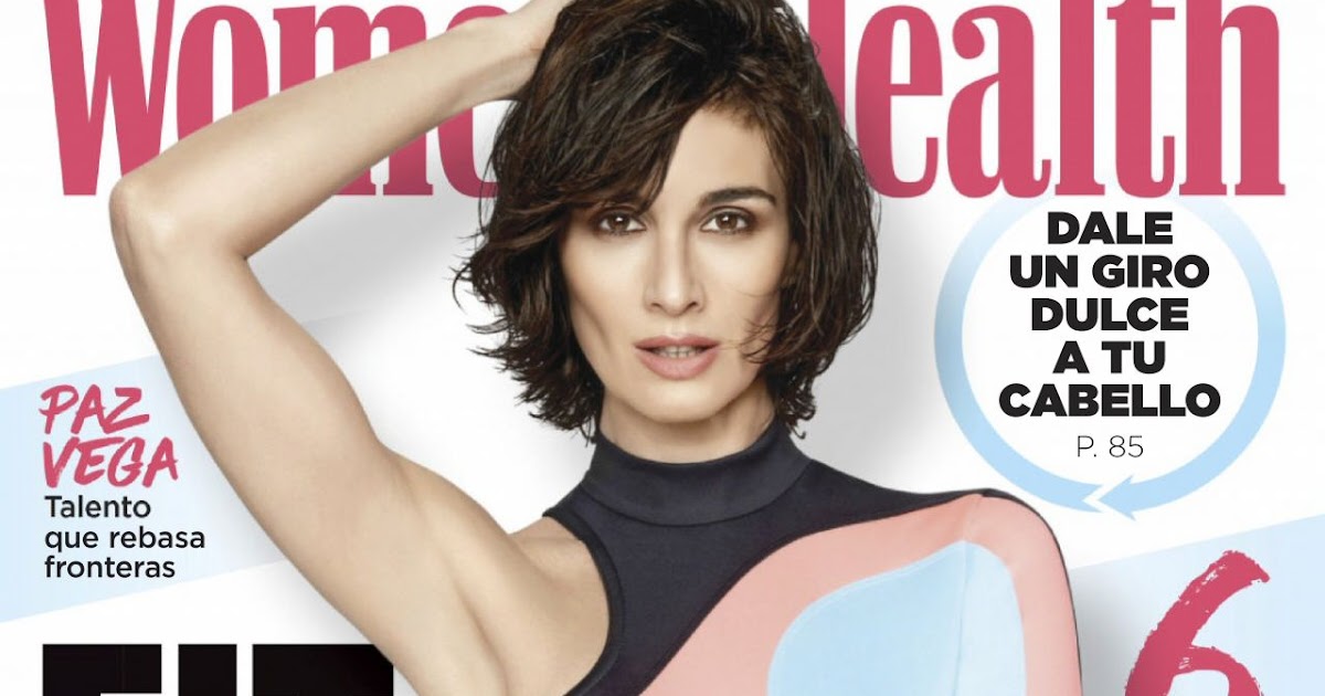 Paz Vega – Women’s Health México October 2019 Issue