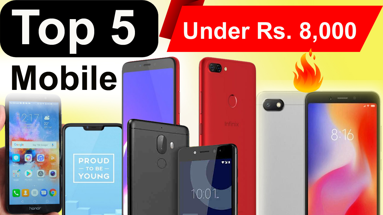 Best Smartphone phones under Rs. 8000 in India Latest Tech News in