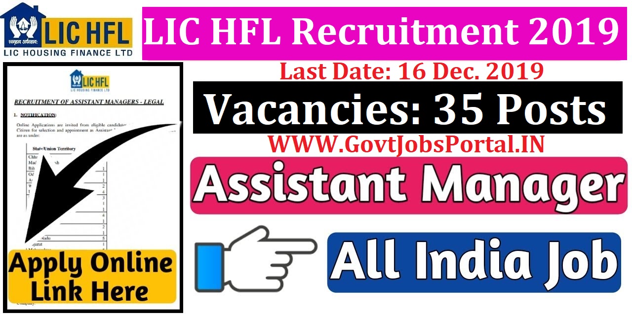 LIC HFL Assistant Manager Legal Recruitment 2019 Govt Jobs for 35