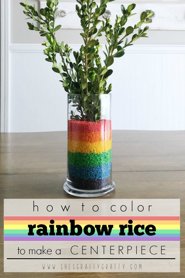 She S Crafty How To Color Rainbow Rice For A Table Centerpiece How To Color Rice In Rainbow Colors Make An Easy And Inexpensive Table Centerpiece
