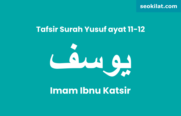 Tafsir Surah Yusuf ayat 11