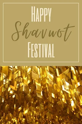 Chag Shavuot Sameach - Happy Shavuot Greeting Cards - Feast Of Weeks Messages - 10 Free Printables