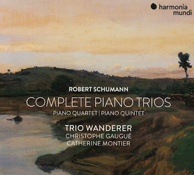 Robert Schumann Complete Piano Trios Trio Wanderer