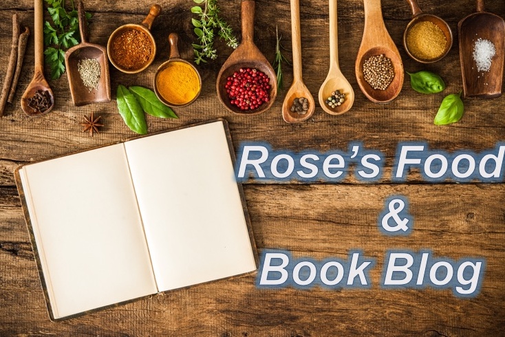 Rose's Food & Book Blog