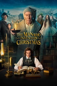 The Man Who Invented Christmas / Човекът, който измисли Коледа (2017)