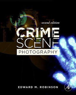 Crime Scene Photography, 2nd Edition