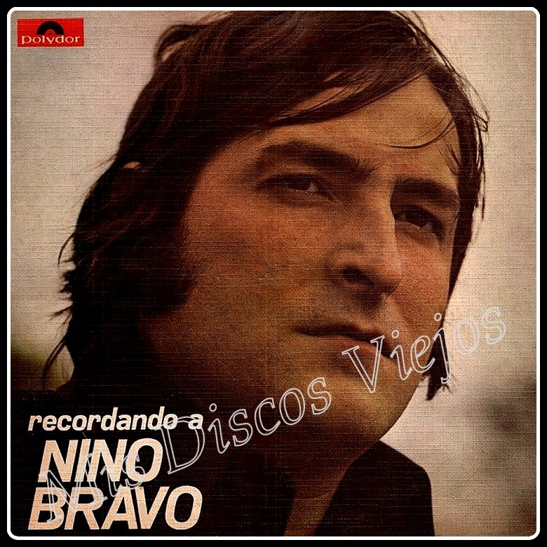 Cd Nino Bravo-Recordando a Nino Disc NINO%2BBRAVO-Recordando%2Ba-Tapa
