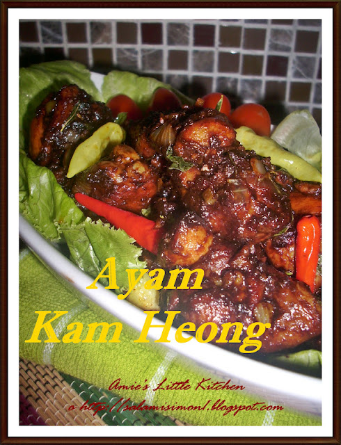 AMIE'S LITTLE KITCHEN: Ayam Kam Heong