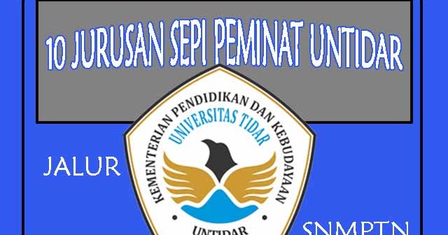 10 Jurusan di Untidar yang Sepi Peminat SNMPTN Pandang 10 Jurusan di Untidar yang Sepi Peminat SNMPTN Pandang