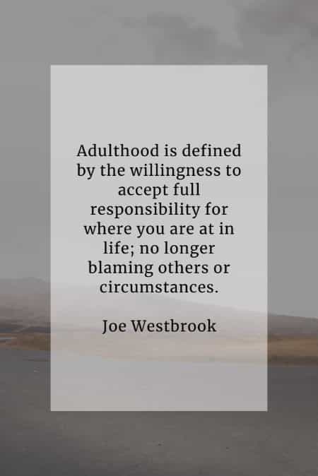 70 Responsibility quotes that'll make you a better person