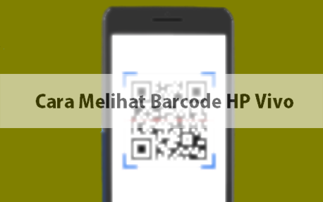 2 Cara Melihat Kode QR (Barcode) Wifi Di HP Vivo Dengan Mudah