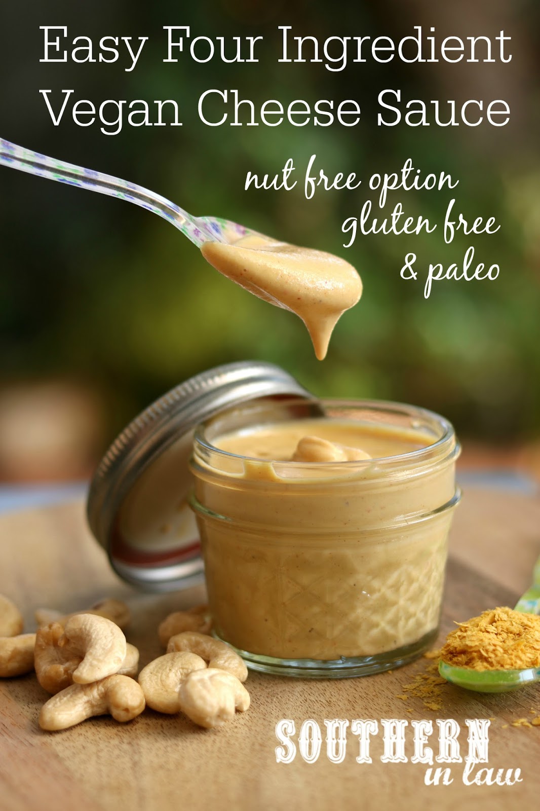 Southern In Law Recipe 4 Ingredient Vegan Cheese Sauce (Paleo & Nut