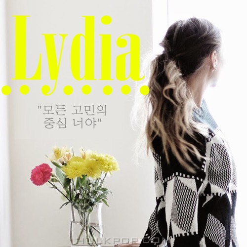 Lydia – 모든 고민의 중심 너야 – Single
