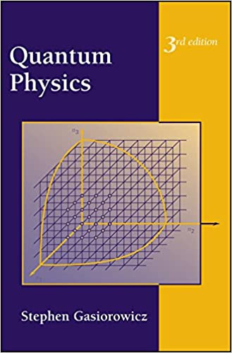Quantum Physics, 3rd Edition Quantum Physics, 3rd Edition
