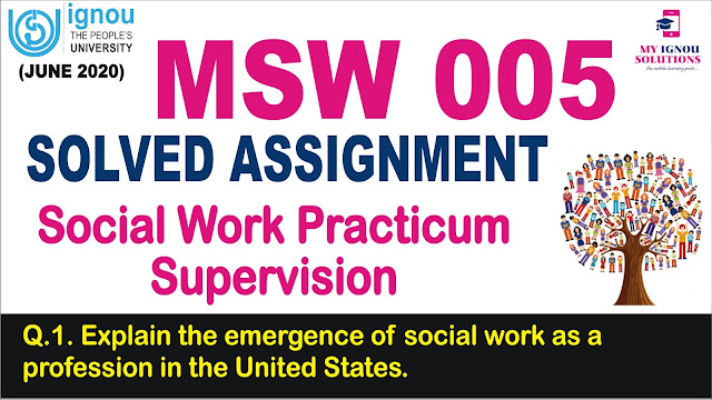 msw 005, msw solved assignment