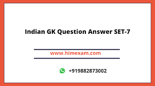Indian GK Question Answer SET-7