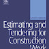Estimating and Tendering for Construction Work, 3rd Edition