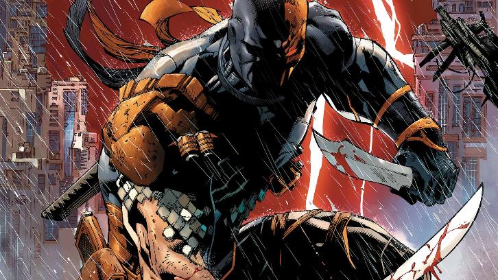 MOVIES: Deathstroke - News Roundup *Updated 15th February 2019*