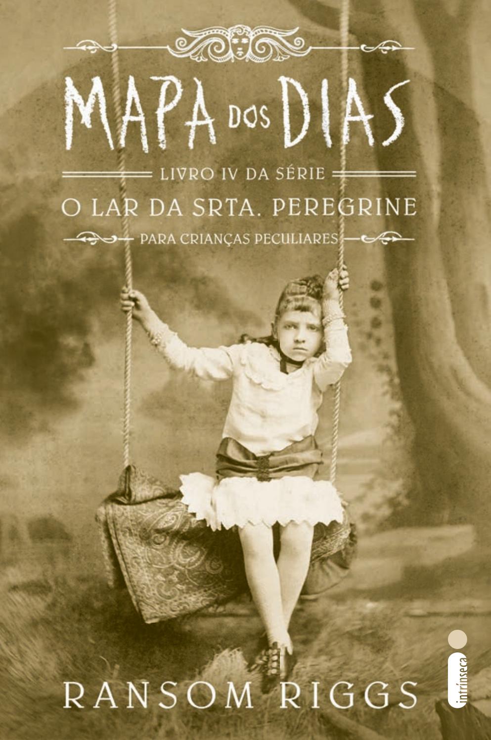 House of Chick Mapa dos Dias O Lar da Srta. Peregrine Para Crianças Peculiares 04 Ransom Riggs House of Chick Mapa dos Dias O Lar da Srta. Peregrine Para Crianças Peculiares 04 Ransom Riggs