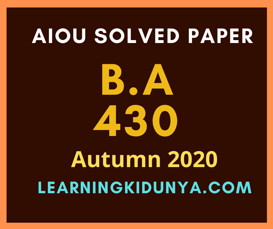 Aiou 430 Solved Paper Autumn 2020