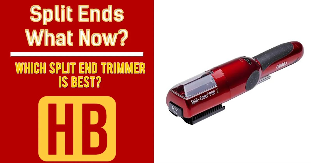 HairBrushy Which Split End Trimmer Is Best