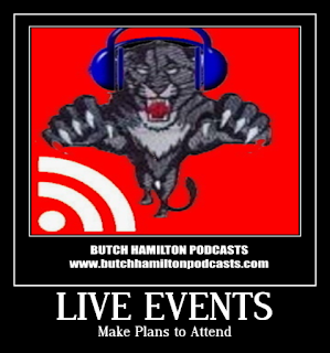 UPCOMING LIVE EVENTS HOSTED BY BUTCH HAMILTON ON PODBEAN. MAKE PLANS TO ATTEND THESE ONE OF A KIND PODCAST EVENTS.