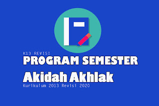 Prosem Akidah Akhlak MA Kurikulum 2013 Revisi Prosem Akidah Akhlak MA Kurikulum 2013 Revisi