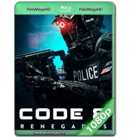 CODE 8: RENEGADOS (2019) WEB-DL 1080P HD MKV ESPAÑOL LATINO