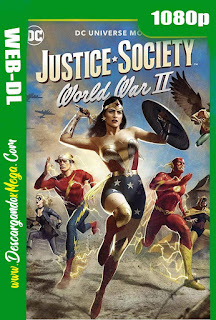 Justice Society World War II (2021) HD 1080p Latino