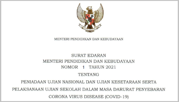 Surat Edaran Mendikbud Nomor 1 Tahun 2021 Tentang Peniadaan Ujian