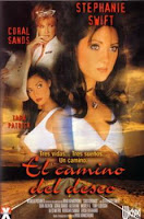 El Camino Del Deseo xxx (2005)