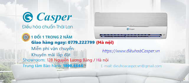 Google: điều hòa Casper, điều hòa casper inverter, điều hòa casper 9000, điều hòa casper 12000, điều hòa casper 18000, điều hòa casper 24000