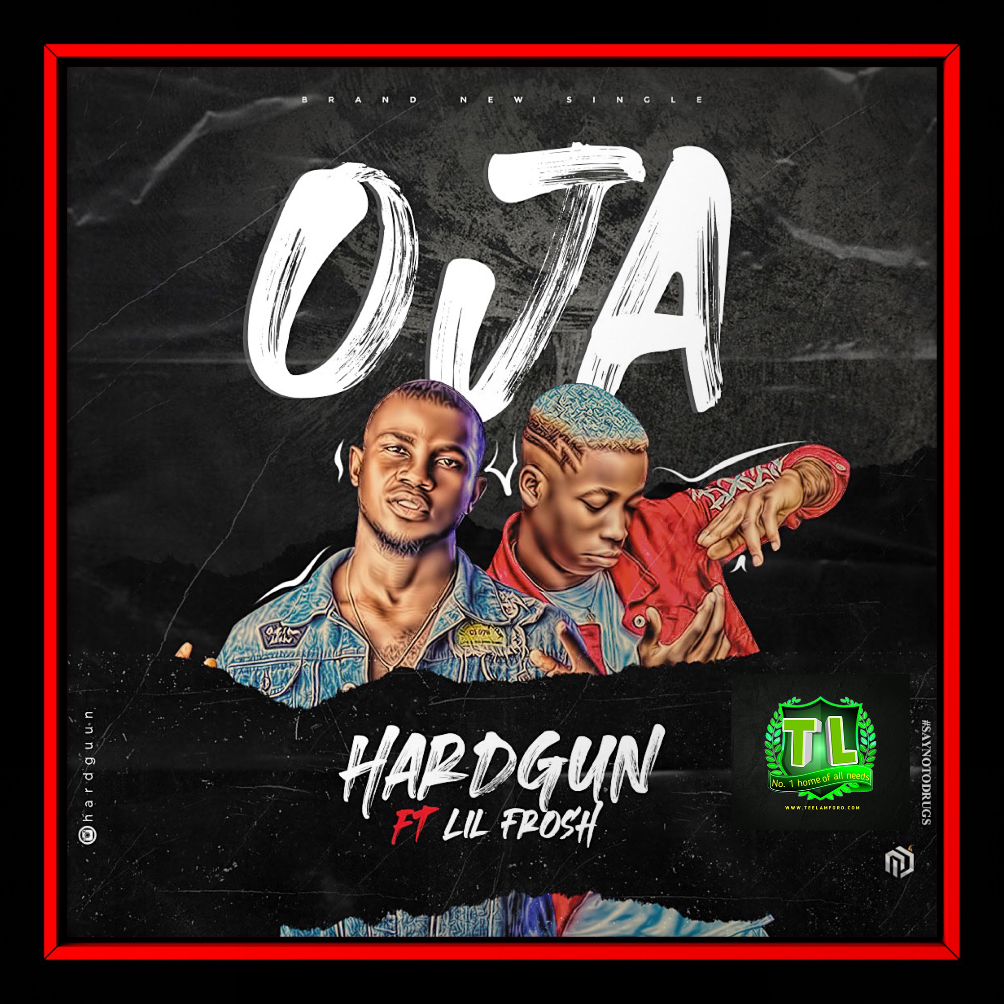 Hardgun-OJA-ft-Lil-Frosh-mp3-download-Teelamford Hardgun-OJA-ft-Lil-Frosh-mp3-download-Teelamford