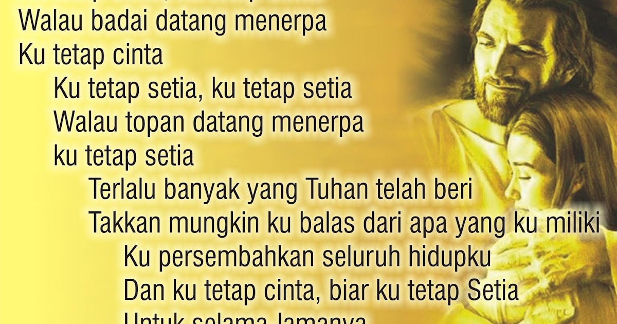Lirik Lagu Pujian Rohani Kristen Sekolah Minggu Gereja Tuhan Yesus Ku Tetap Cinta