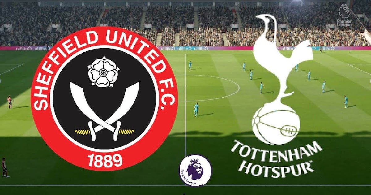 SHEFFIELD UNITED VS TOTTENHAM HOTSPUR