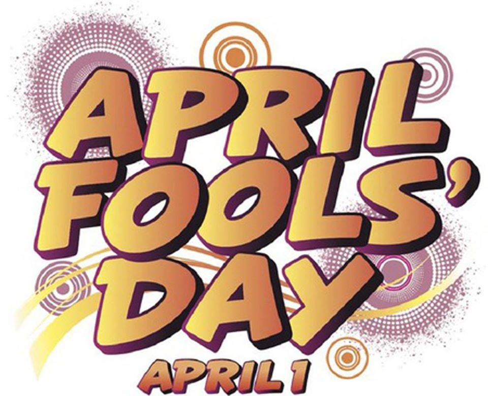 April Fool’s Day Pictures