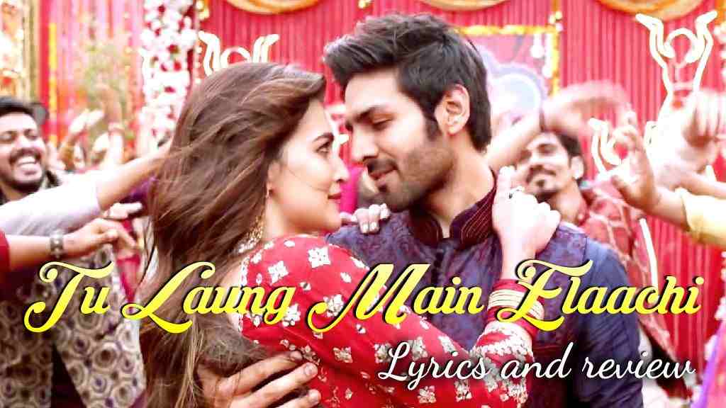 luka-chuppi-tu-laung-main-elaachi-lyrics-tulsi-kumar