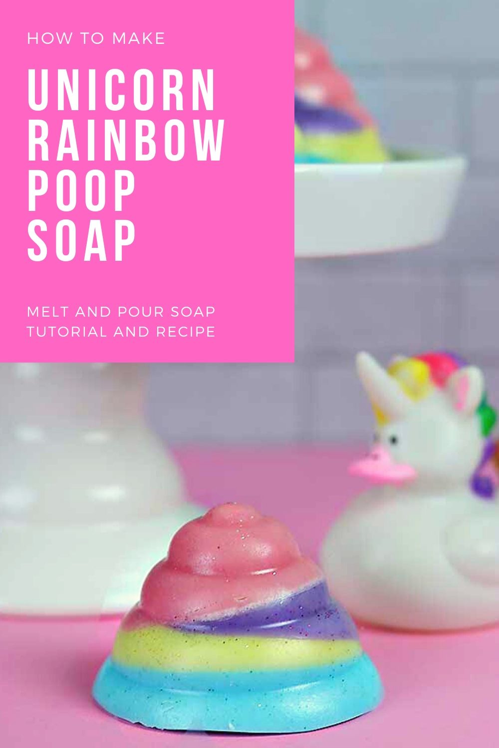 How to Make DIY Unicorn Rainbow Poop Soap With Melt and Pour Soap Everything Pretty