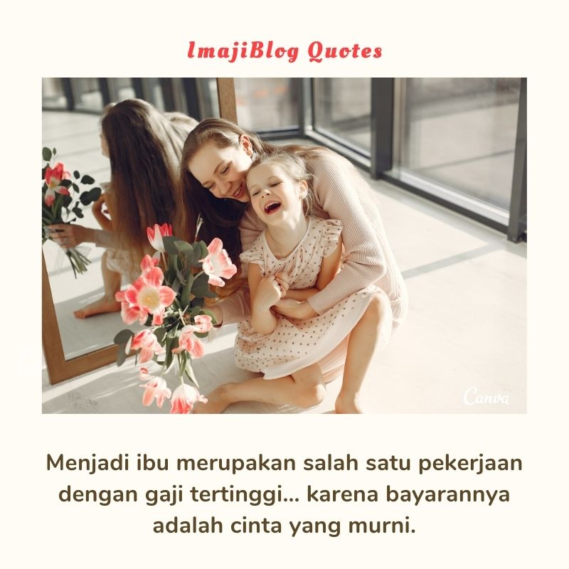 Kata-Kata Mutiara Tentang Ibu, Sosok Yang Penyayang - ImajiBlog