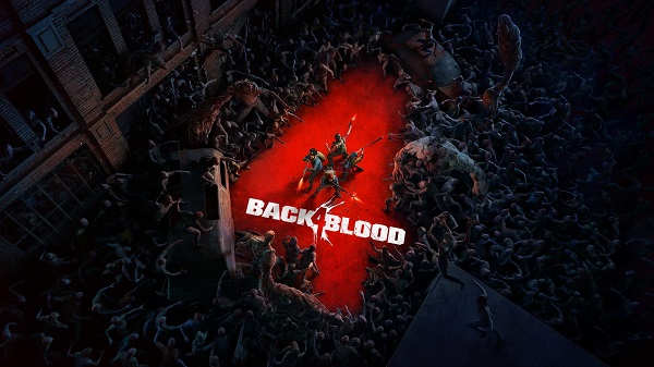 الكشف عن إستعراض بالفيديو لمدة 30 دقيقة داخل لعبة Back 4 Blood و نظرة عن أسلوب اللعب