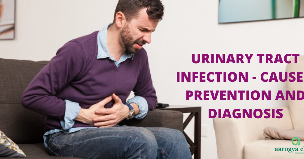 Urinary Tract Infection Causes, Prevention and Diagnosis