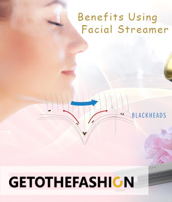 You-Need-To-Know-Benefits-Of-a-Facial-Streamer-GetotheFashion
