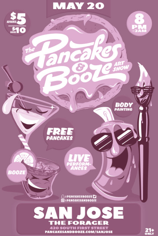 The San Jose Blog First San Jose Pancakes & Booze Art Show