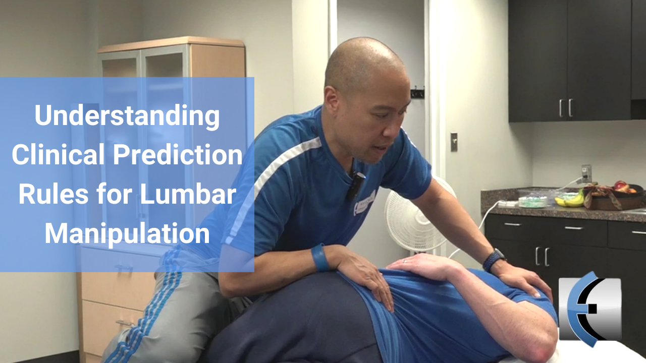 Understanding Clinical Prediction Rules for Lumbar Manipulation