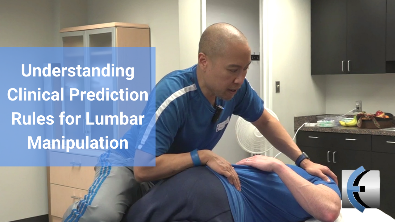 Understanding Clinical Prediction Rules for Lumbar Manipulation - themanualtherapist.com
