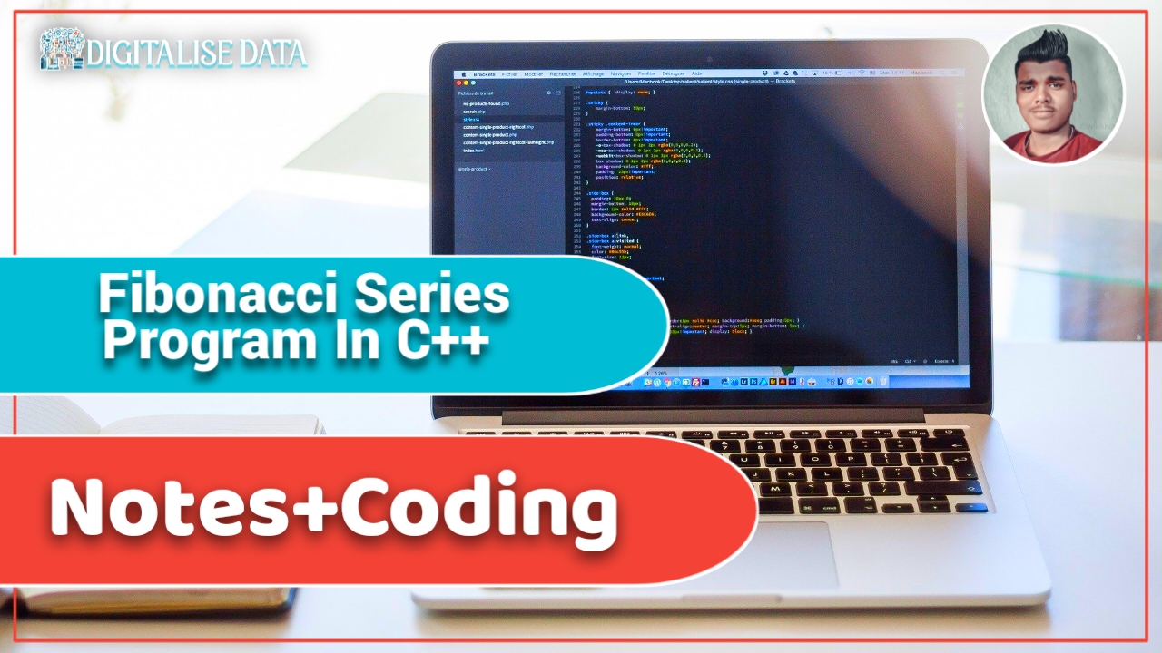 Fibonacci Series Program In C++ Notes+Coding by Digitalise Data