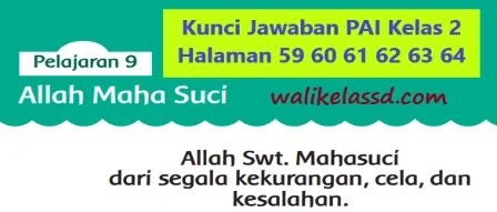 Kunci Jawaban Pai Kelas 2 Halaman 59 60 61 62 63 64 Wali Kelas Sd