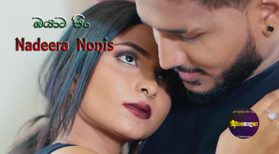 Oyata Pin - Nadeera Nonis Official Music Video.mp4
