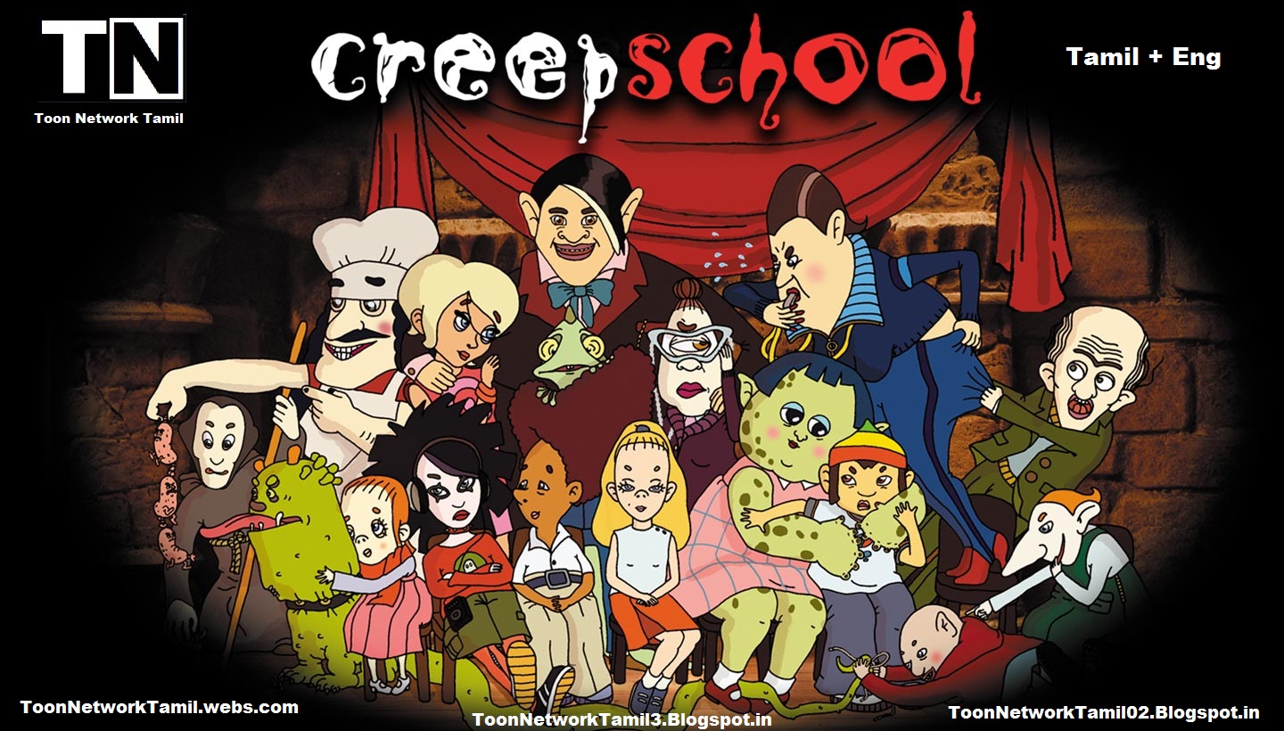 CreepSchool Tamil + Eng Episodes [Chutti TV Tamil] – Toon Network Tamil