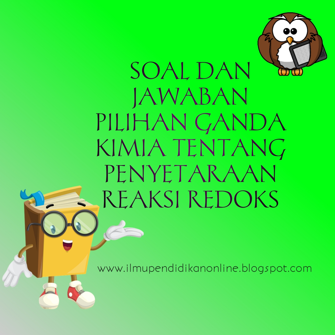 Soal Pilihan Ganda Tentang Materi Redoks Beserta Jawaban - Guru Ahli